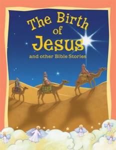 Children's Bible Stories - The Birth of Jesus and other stories — Miles Kelly