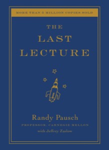 The Last Lecture — Randy Pausch