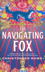 The Navigating Fox — Christopher Rowe