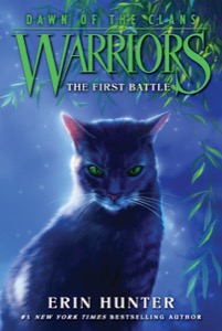 Warriors: Dawn of the Clans #3: The First Battle — Erin Hunter