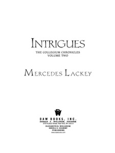 Intrigues: Book Two of the Collegium Chronicles (A Valdemar Novel) — Mercedes Lackey