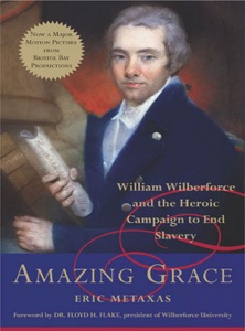 Amazing Grace — Eric Metaxas