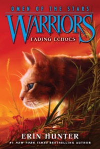 Warriors: Omen of the Stars #2: Fading Echoes — Erin Hunter