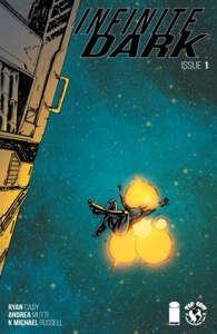 Infinite Dark #1 — Ryan Cady