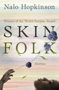 Skin Folk — Nalo Hopkinson