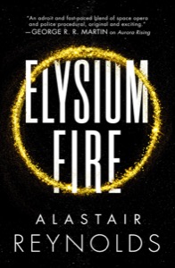 Elysium Fire: 2 (The Prefect Dreyfus Emergencies) — Reynolds, Alastair