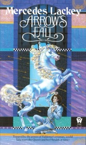Arrow's Fall — Mercedes Lackey