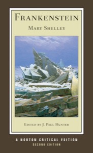 Frankenstein (Second Edition) (Norton Critical Editions): 0 — Mary Shelley