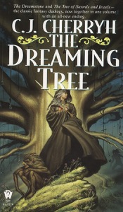 The Dreaming Tree — C. J. Cherryh