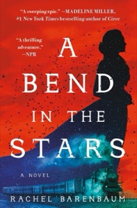 A Bend in the Stars — Rachel Barenbaum