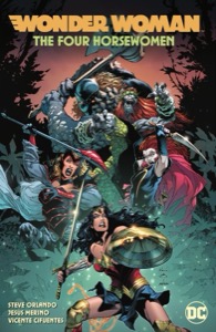 Wonder Woman (2016-) Vol. 4: The Four Horsewomen — Steve Orlando