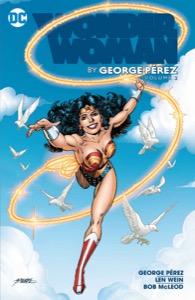 Wonder Woman by George Perez Vol. 2 (Wonder Woman (1987-2006)) — George Perez