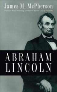 Abraham Lincoln — James M. McPherson
