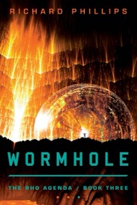 Wormhole (The Rho Agenda Book 3) — Richard Phillips