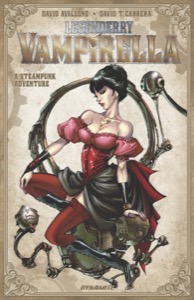 Legenderry: Vampirella Volume One — David Avallone, David T. Cabrera, Robby Bevard, Dave Lanphear