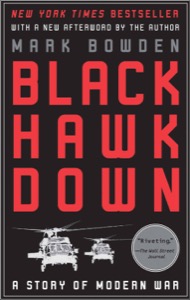 Black Hawk Down: A Story of Modern War — Mark Bowden