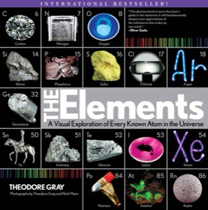 The Elements: A Visual Exploration of Every Known Atom in the Universe — Theodore Gray