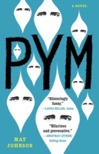 Pym: A Novel — Mat Johnson