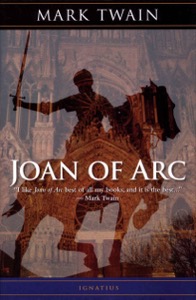 Joan of Arc (Ignatius Press eBook) — Mark Twain