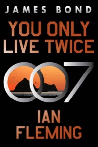You Only Live Twice (James Bond) — Ian Fleming