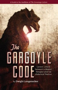 The Gargoyle Code — Dwight Longenecker