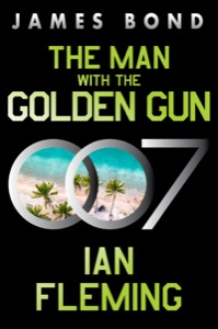 The Man with the Golden Gun (James Bond) — Ian Fleming