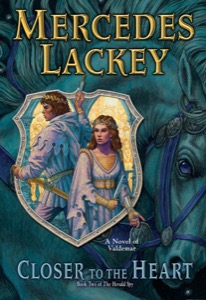 Closer to the Heart — Mercedes Lackey