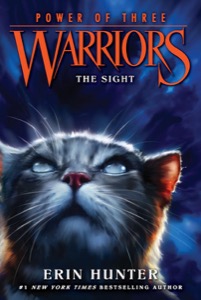 Warriors: Power of Three #1: The Sight — Erin Hunter