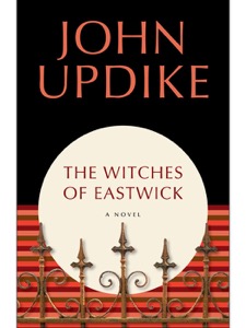 The Witches of Eastwick — John Updike