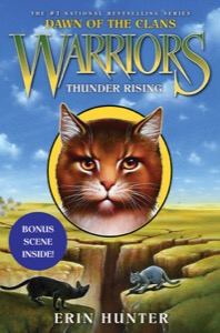 Warriors: Dawn of the Clans #2: Thunder Rising — Erin Hunter
