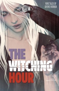 The Witching Hour (2013) #1 — Toby Litt