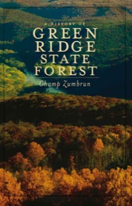 A History of Green Ridge State Forest — Champ Zumbrun