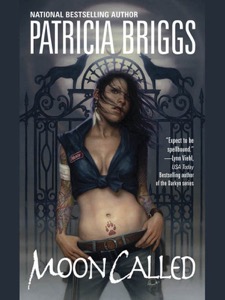 Moon Called (Mercy Thompson, Book 1) — Patricia Briggs