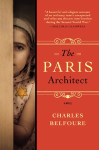 The Paris Architect: A Novel — Charles Belfoure
