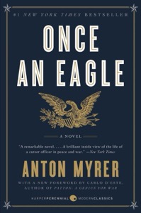 Once an Eagle — Anton Myrer