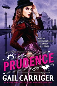 Prudence (The Custard Protocol) — Gail Carriger