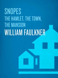 Snopes (Snopes Trilogy) — William Faulkner