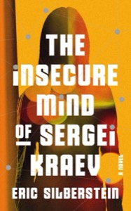 The Insecure Mind of Sergei Kraev — Eric Silberstein