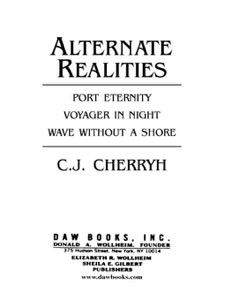 Alternate Realities — C. J. Cherryh