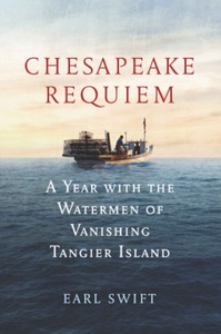 Chesapeake Requiem — Earl Swift