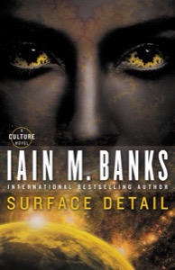 Surface Detail — Iain M. Banks