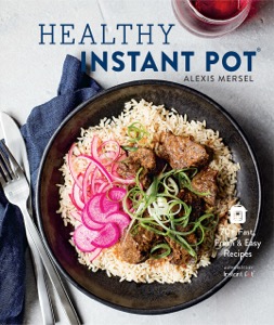 Healthy Instant Pot® — Unknown