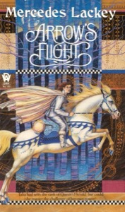 Arrow's Flight — Mercedes Lackey
