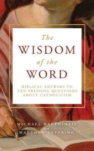 The Wisdom of the Word — Michael Dauphinais