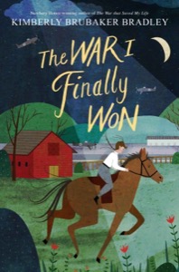 The War I Finally Won — Kimberly Brubaker Bradley