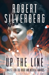 Up the Line — Robert Silverberg