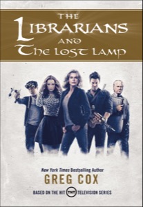 The Librarians and the Lost Lamp — Greg Cox