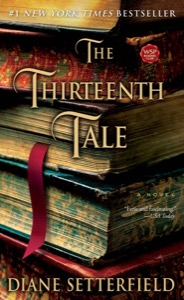 The Thirteenth Tale: A Novel — Diane Setterfield