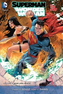 Superman/Wonder Woman (2013-2016) Vol. 2: War and Peace — Charles Soule
