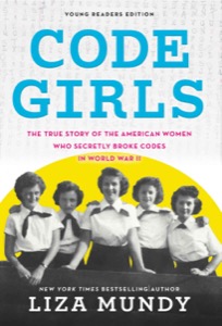 Code Girls — Liza Mundy